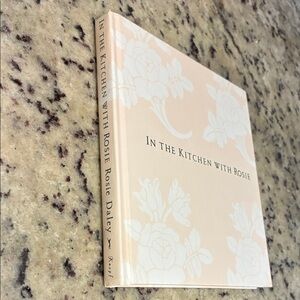 In the Kitchen with Rosie by  Rosie Daley Cookbook